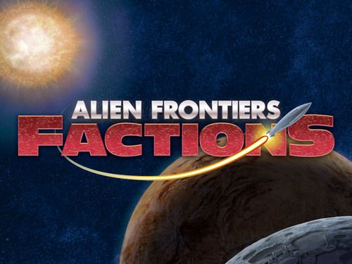 Alien Frontiers: Factions