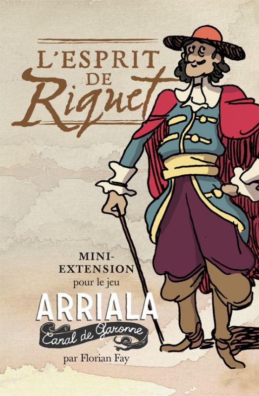 Arriala  Canal de Garonne : L'Esprit de Riquet
