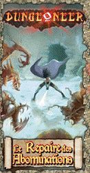 Dungeoneer : Le Repaire des Abominations