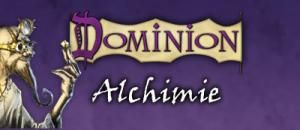 Dominion : alchimie