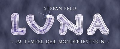 Luna - Im Tempel der Mondpriesterin