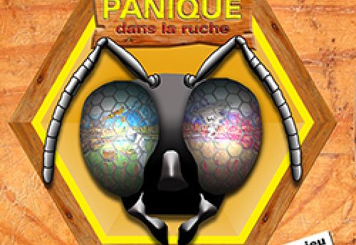 Panique dans la Ruche