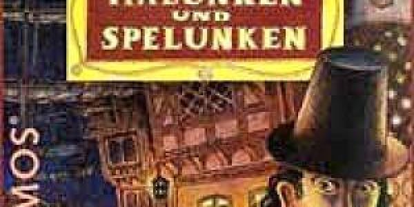 Halunken und Spelunken
