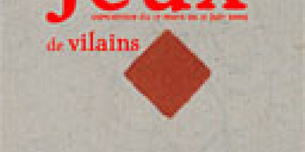 Jeux de princes, jeux de vilains 	