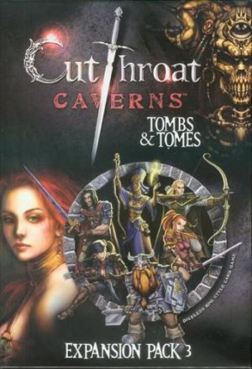 Cutthroat Caverns: Tombs and Tomes