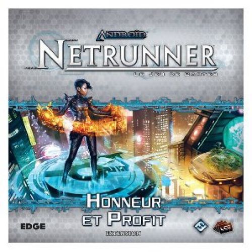 Android : Netrunner - Honneur et Profit
