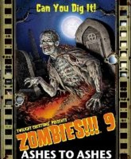 Zombies!!! 9 : Ashes to Ashes